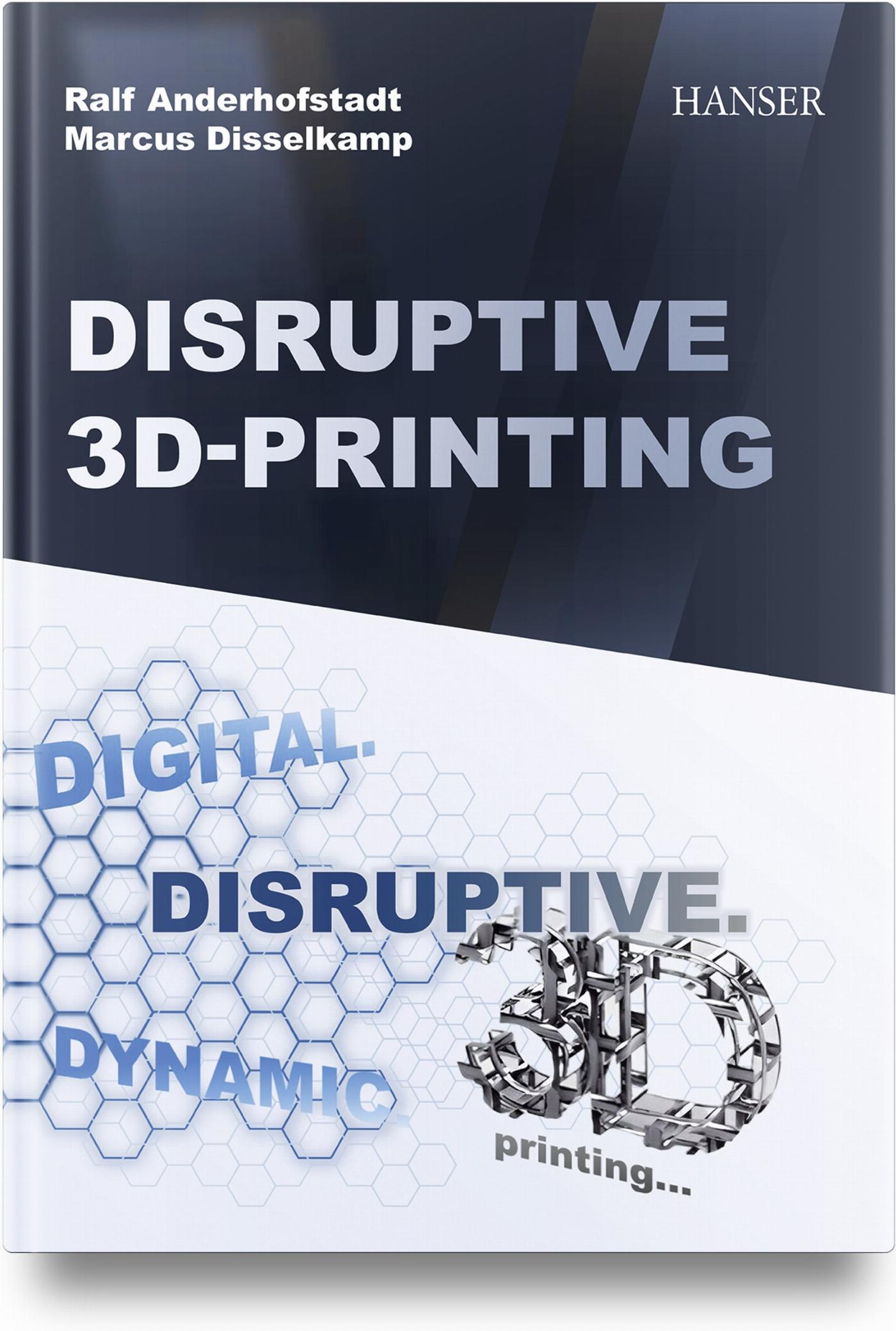 Vorderes Coverbild Disruptive 3D Printing