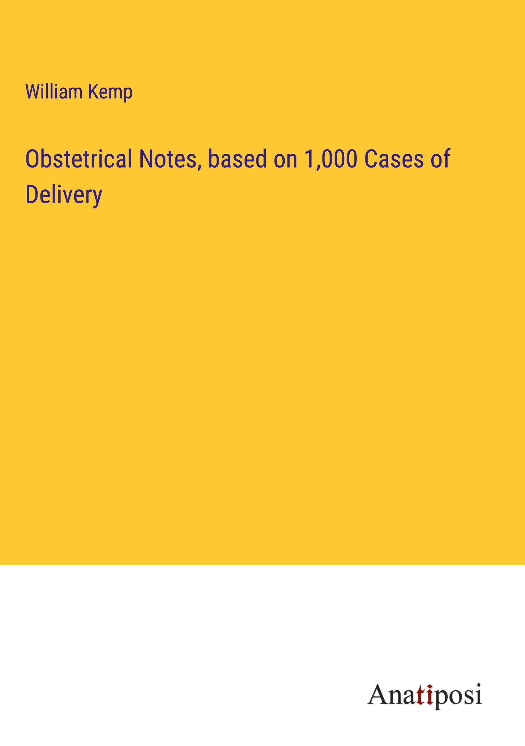 Vorderes Coverbild Obstetrical Notes, based on 1,000 Cases of Delivery