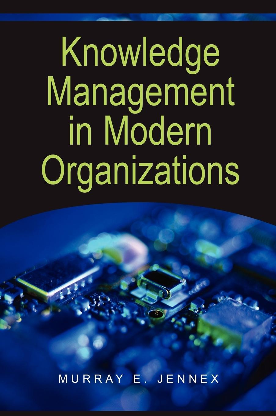 Vorderes Coverbild Knowledge Management in Modern Organizations