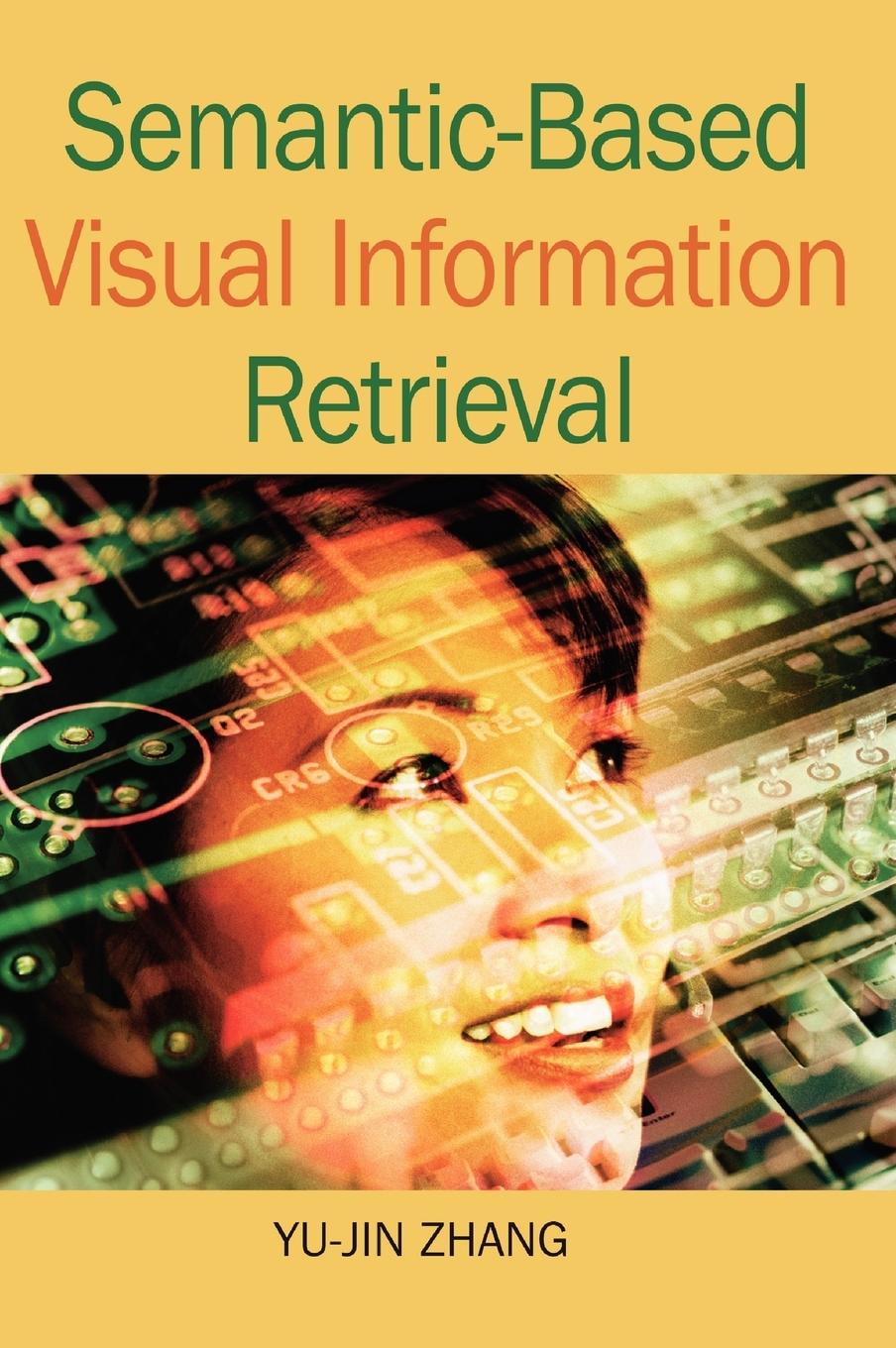 Vorderes Coverbild Semantic-Based Visual Information Retrieval