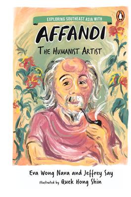 Vorderes Coverbild Exploring Southeast Asia with Affandi: The Humanist Artist