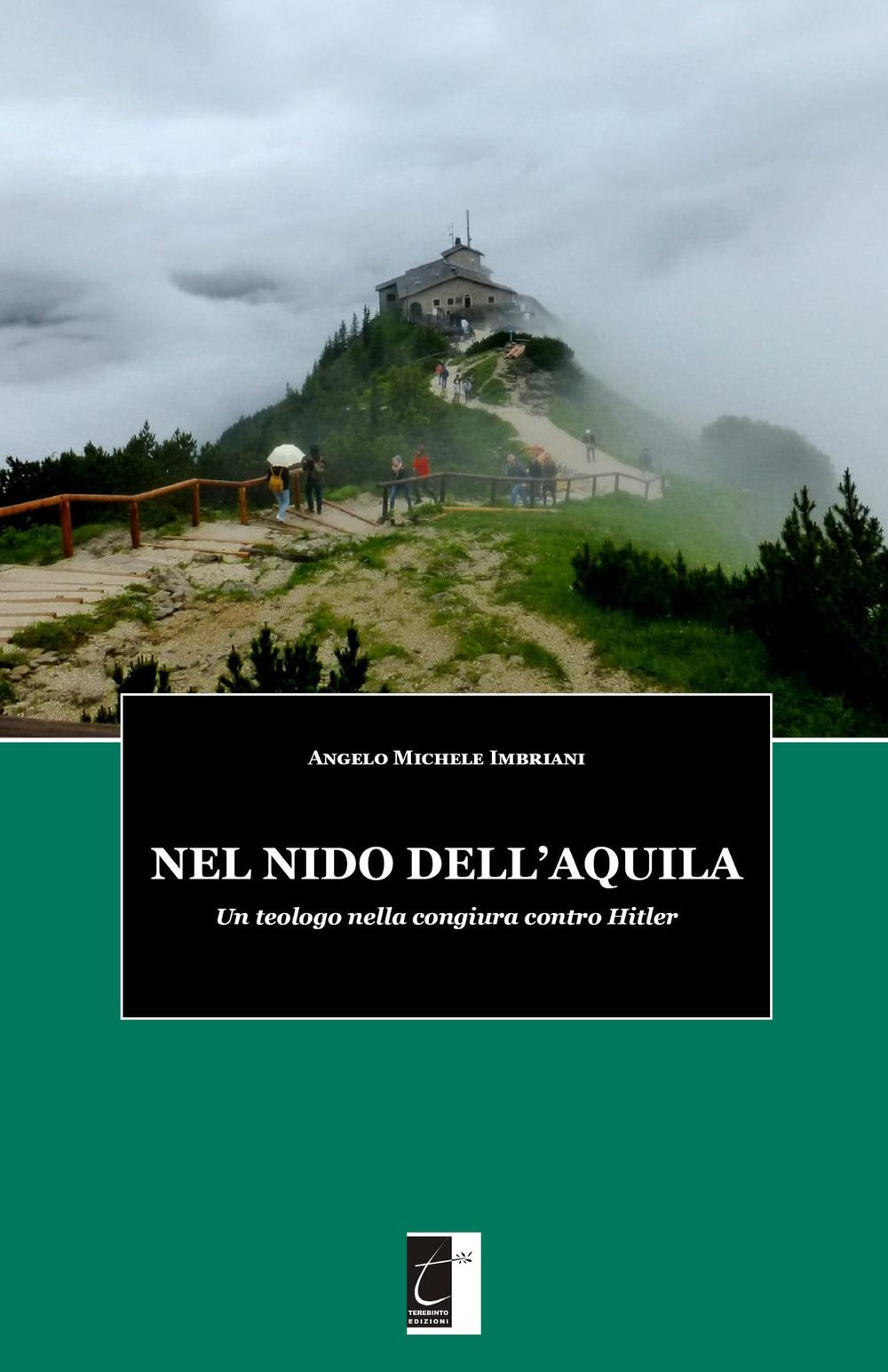 Vorderes Coverbild Nel Nido Dell'aquila: Un teologo nella congiura contro Hitler