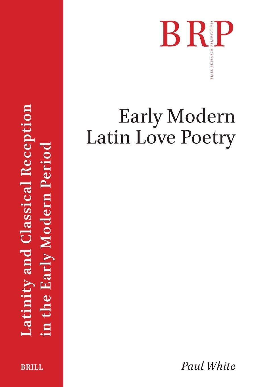 Vorderes Coverbild Early Modern Latin Love Poetry