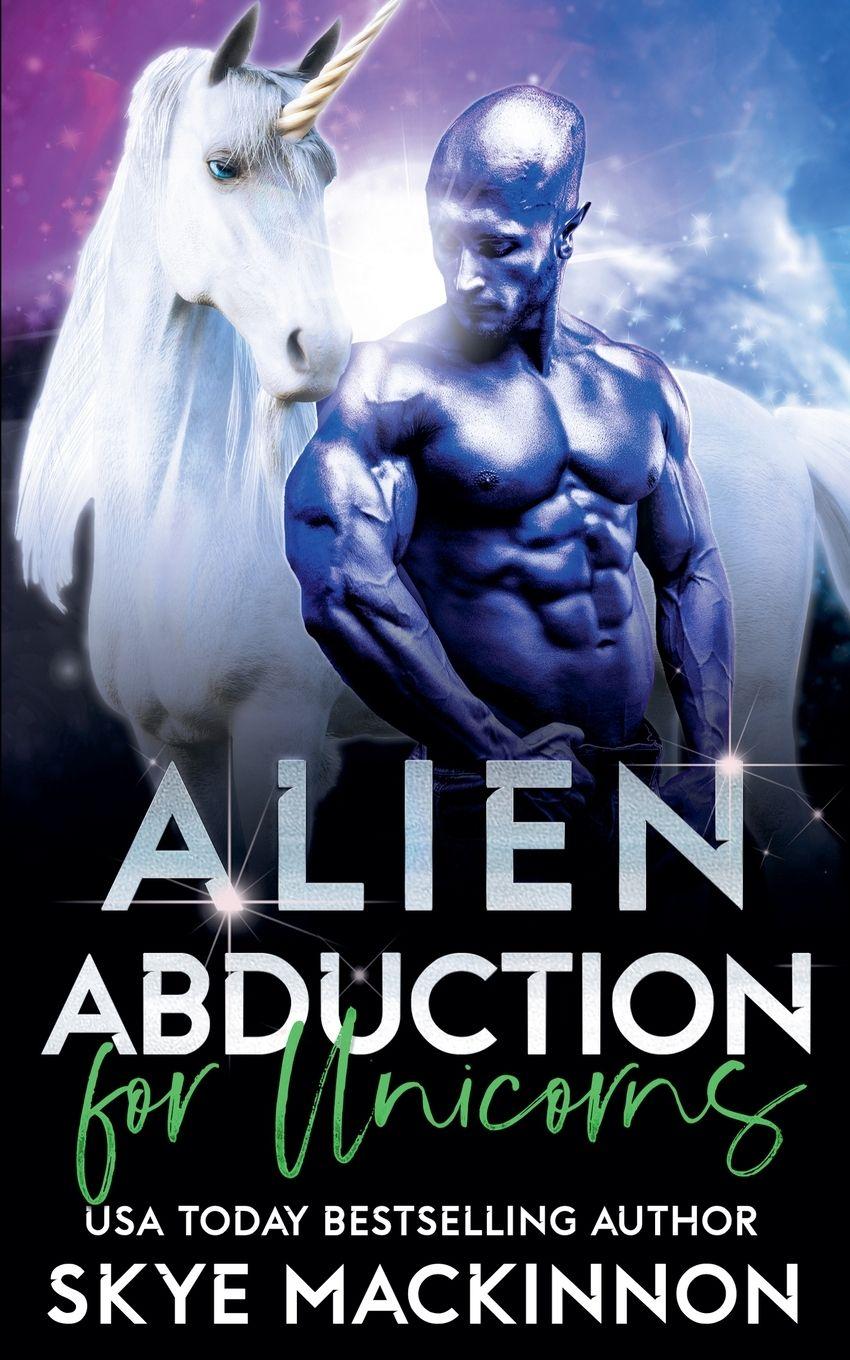 Vorderes Coverbild Alien Abduction for Unicorns