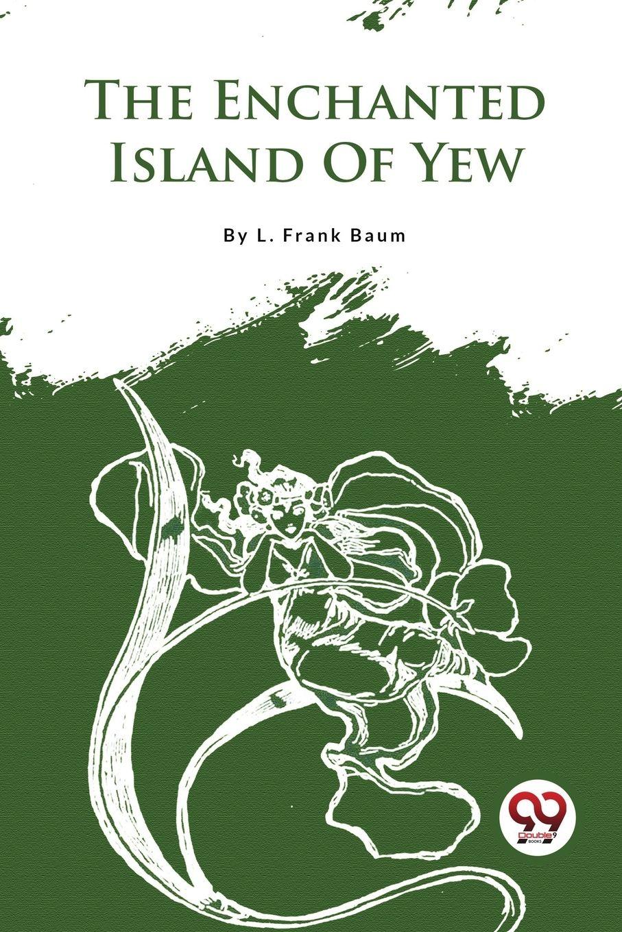 Vorderes Coverbild The Enchanted Island Of Yew