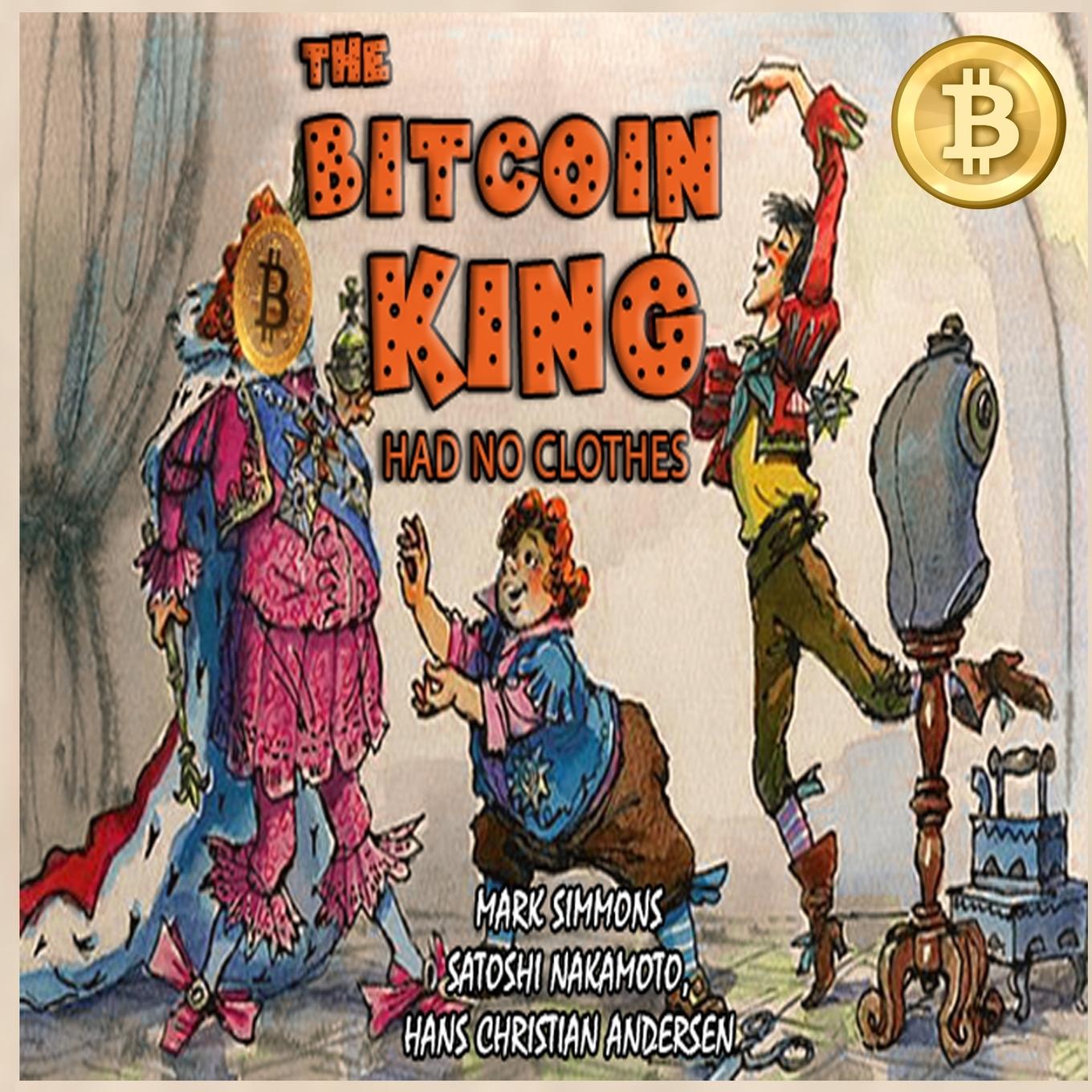 Vorderes Coverbild The Bitcoin King Had No Clothes