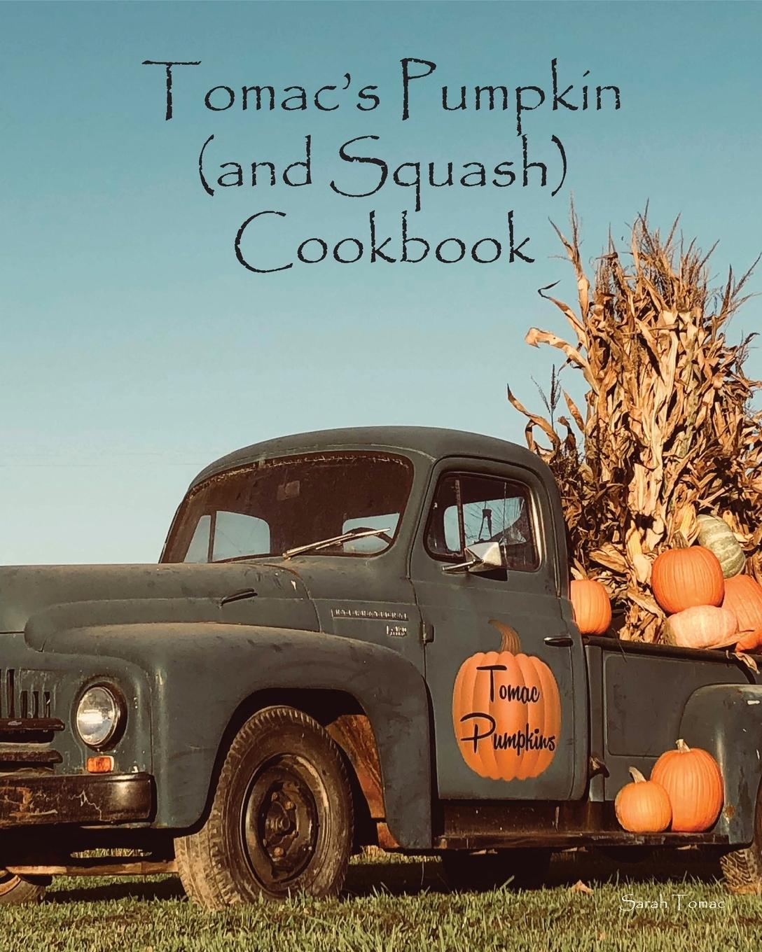 Vorderes Coverbild Tomac's Pumpkin and Squash Cookbook
