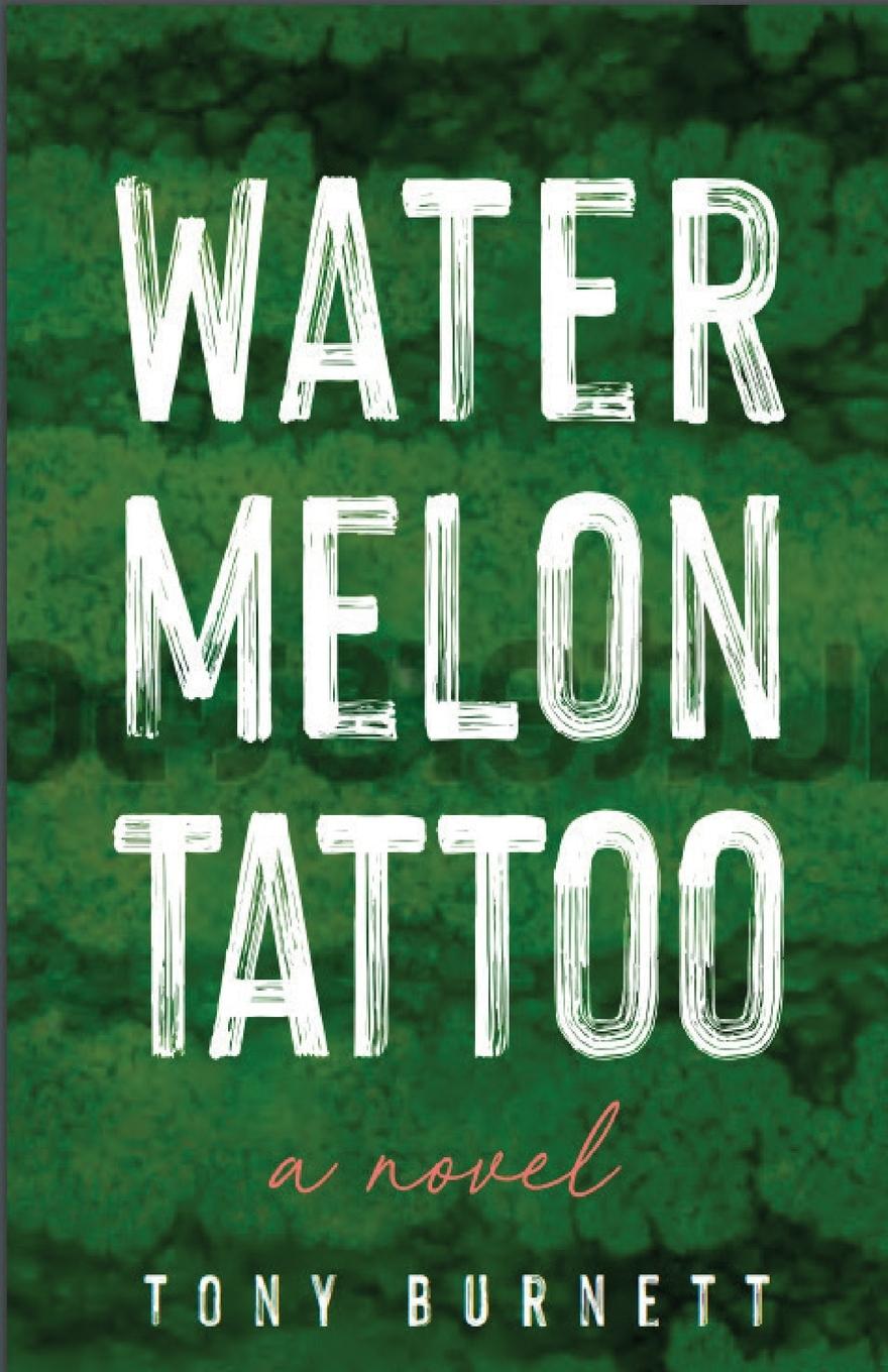 Vorderes Coverbild Watermelon Tattoo