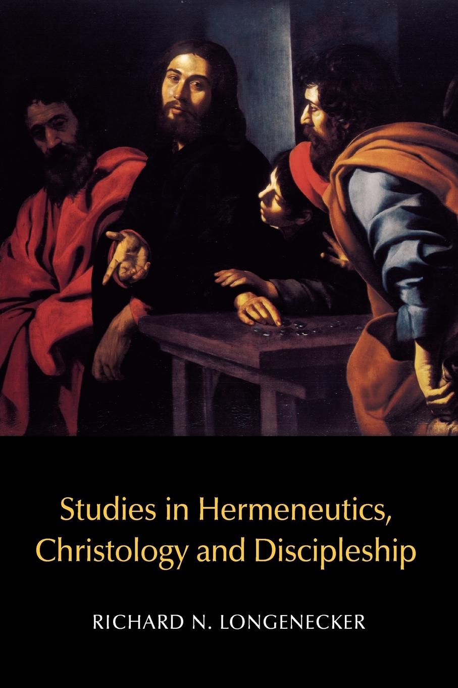 Vorderes Coverbild Studies in Hermeneutics, Christology and Discipleship