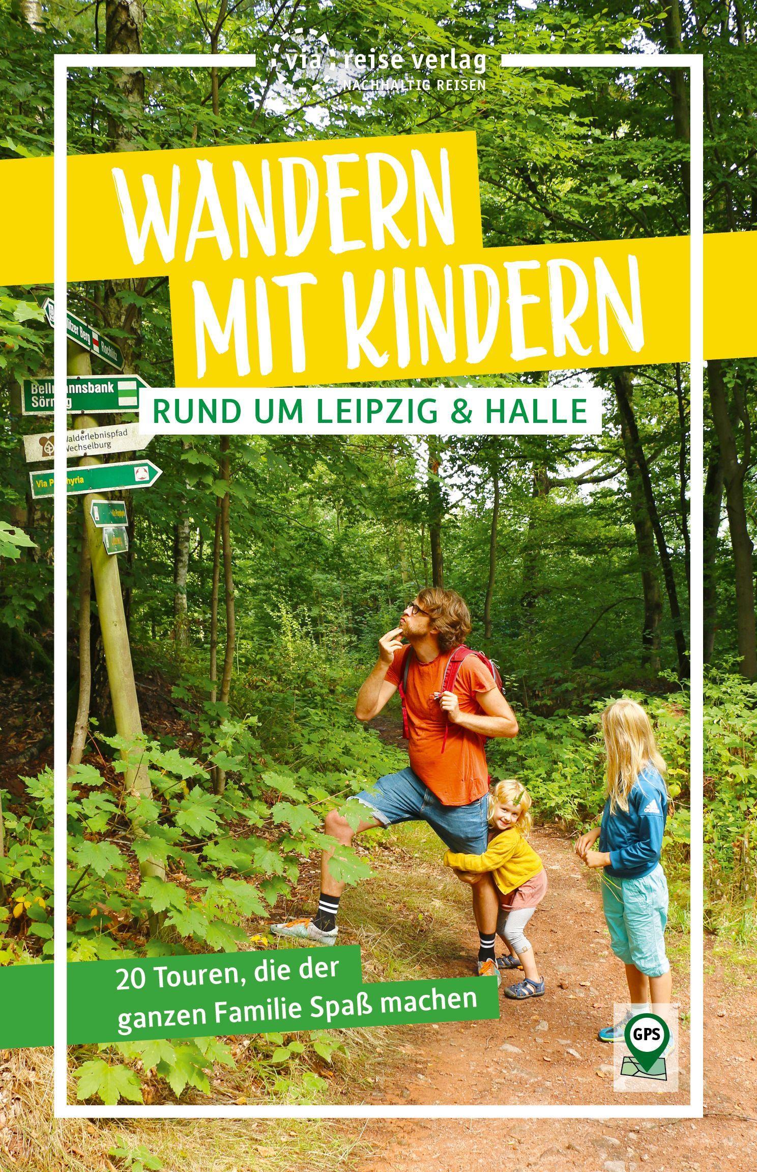 Vorderes Coverbild Wandern mit Kindern rund um Leipzig & Halle
