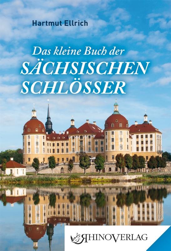 Vorderes Coverbild Das kleine Buch der Sächsischen Schlösser