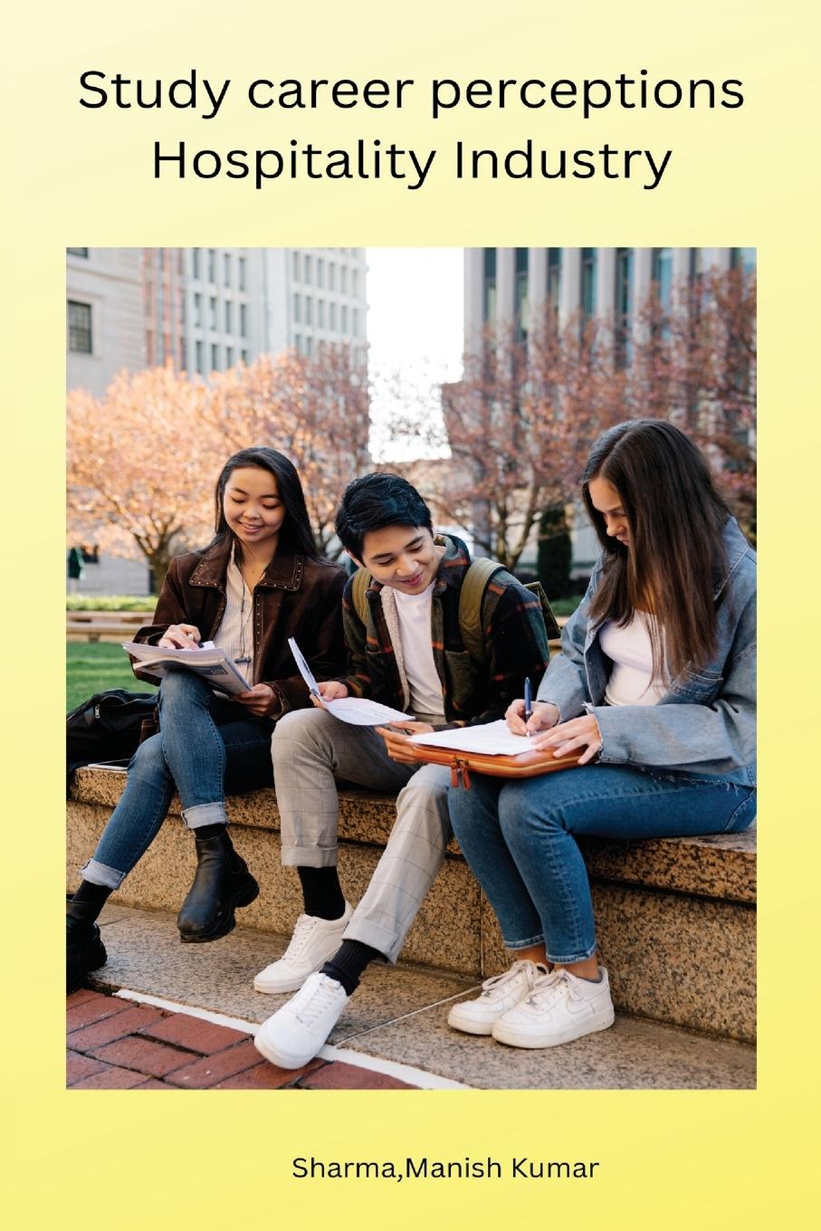 Vorderes Coverbild Study career perceptions Hospitality Industry