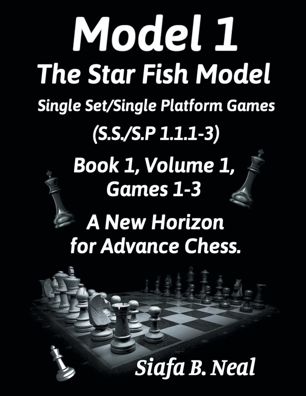 Vorderes Coverbild Model I - The Star Fish Model - Single Set/Single Platform Games ( S.S./S.P. 1.1. 1-3 ), Book 1 Volume 1 Games ( 1 - 3 )