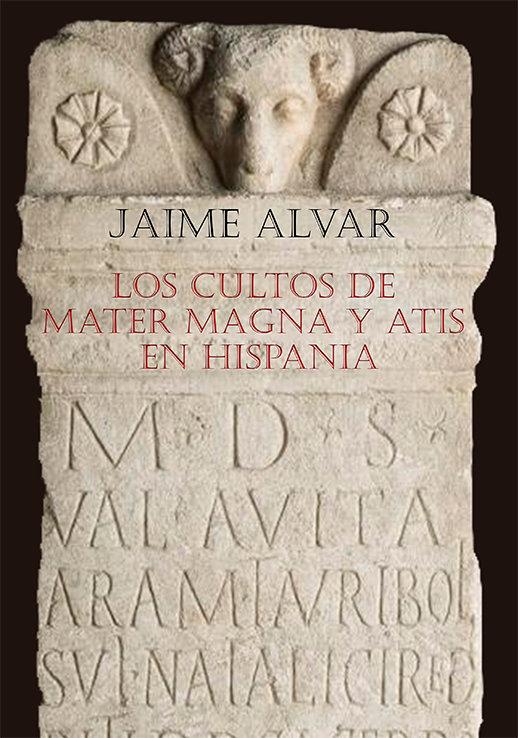 Vorderes Coverbild Los cultos de Mater Magna y Atis en Hispania