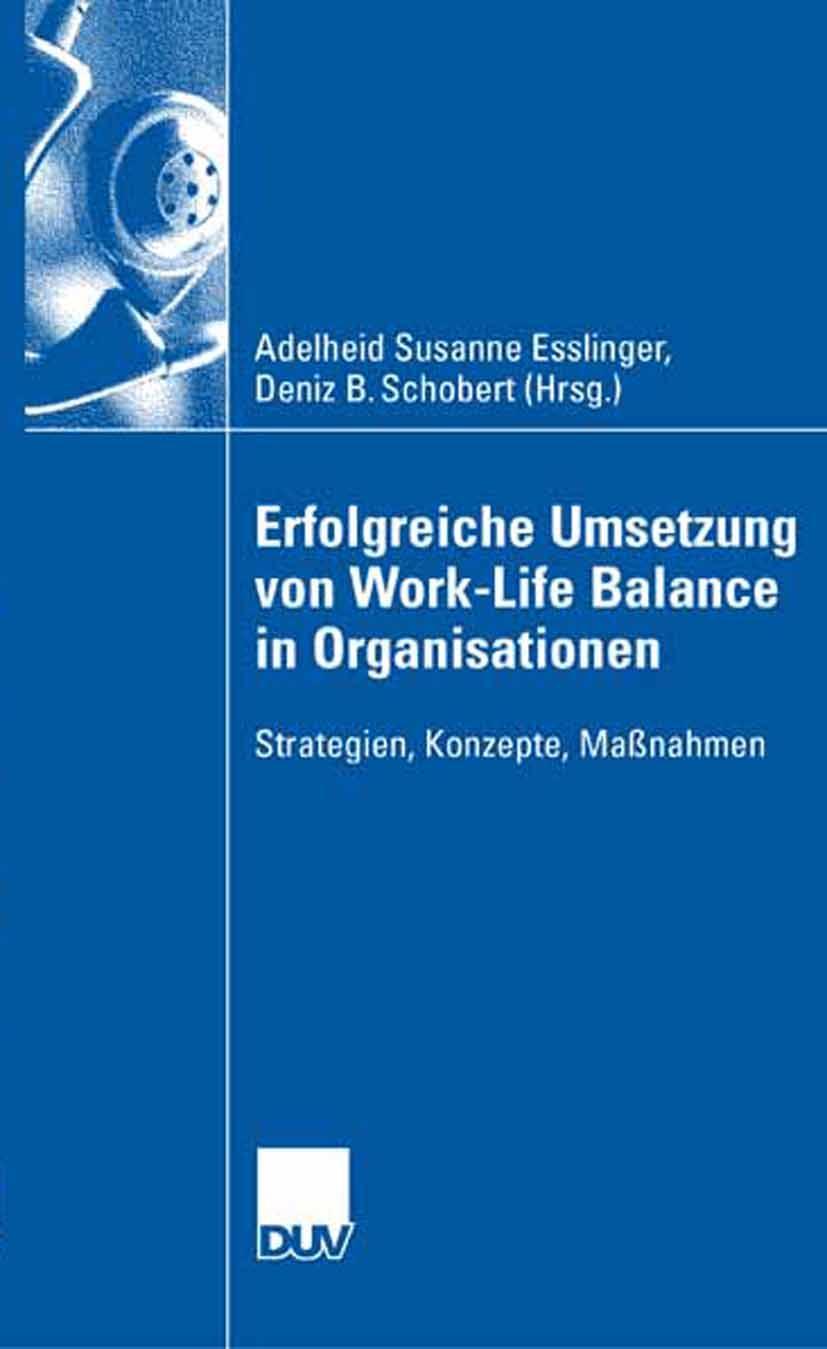 Vorderes Coverbild Erfolgreiche Umsetzung von Work-Life-Balance in Organisationen