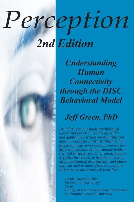Vorderes Coverbild Perception: Understanding Human Connectivity through the DISC Behavioral Model