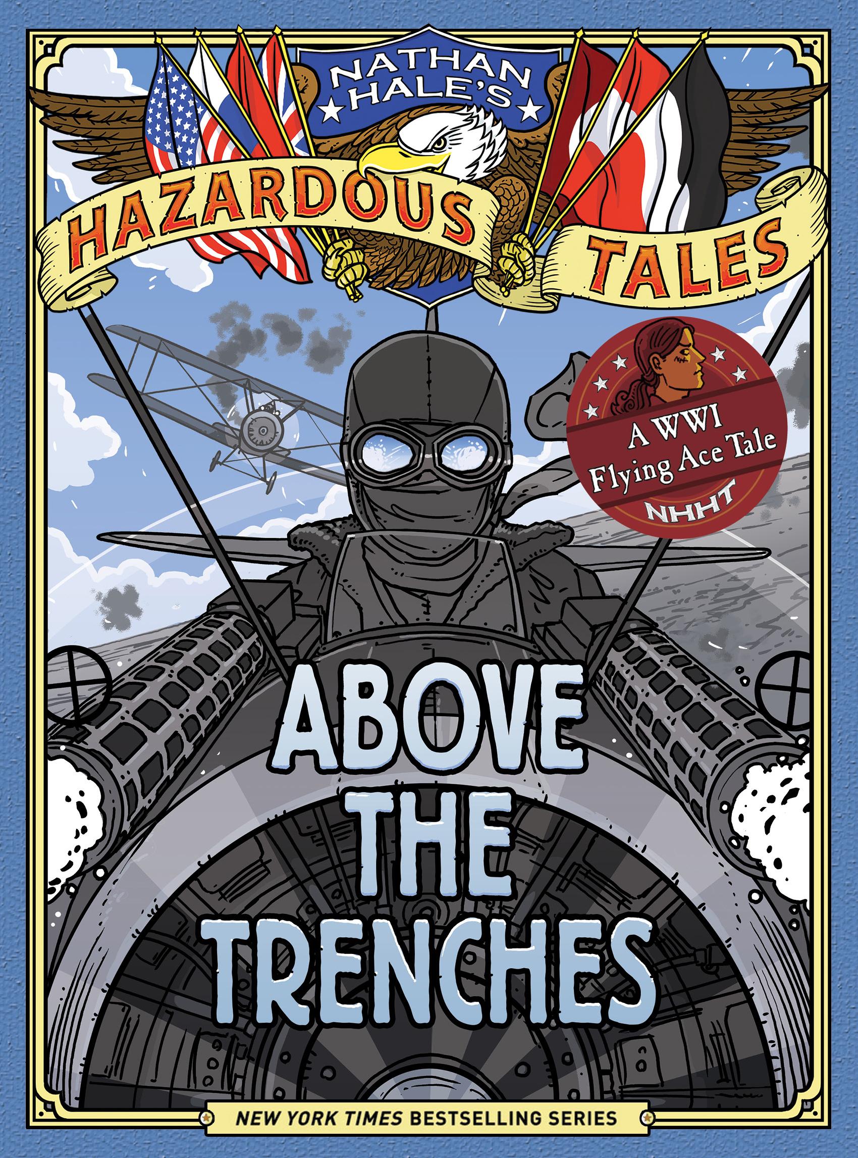 Vorderes Coverbild Above the Trenches (Nathan Hale's Hazardous Tales #12)