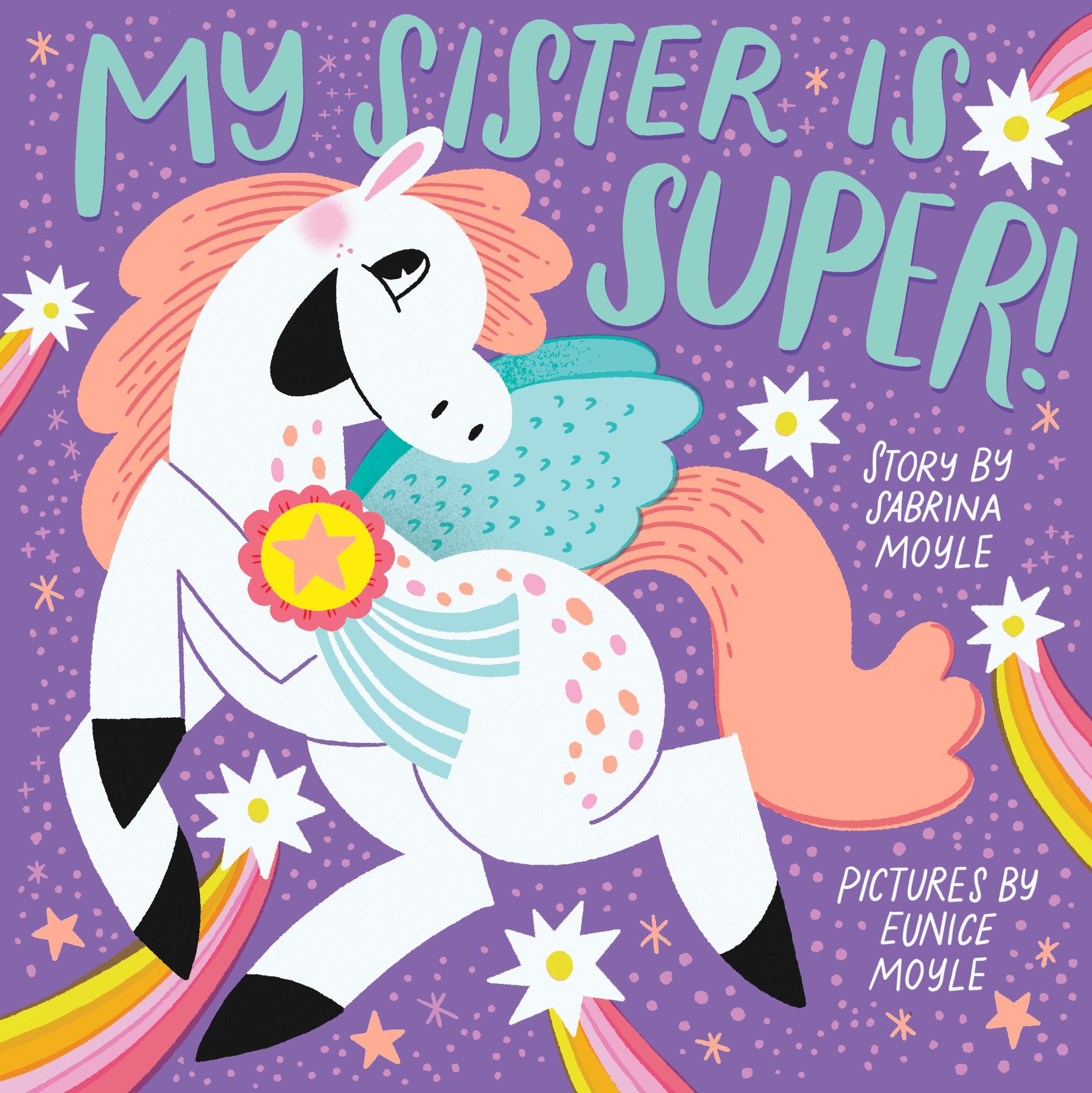 Vorderes Coverbild My Sister Is Super! (a Hello!lucky Book)