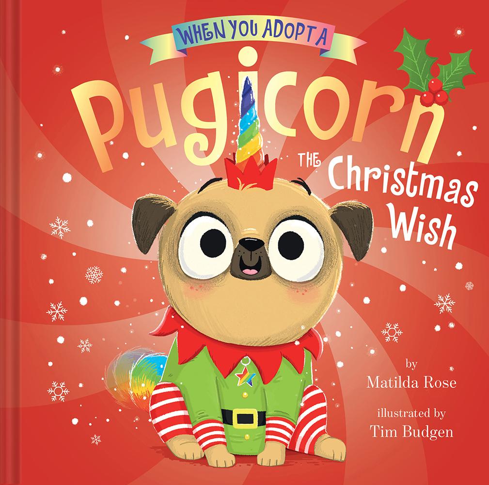 Vorderes Coverbild When You Adopt a Pugicorn: The Christmas Wish