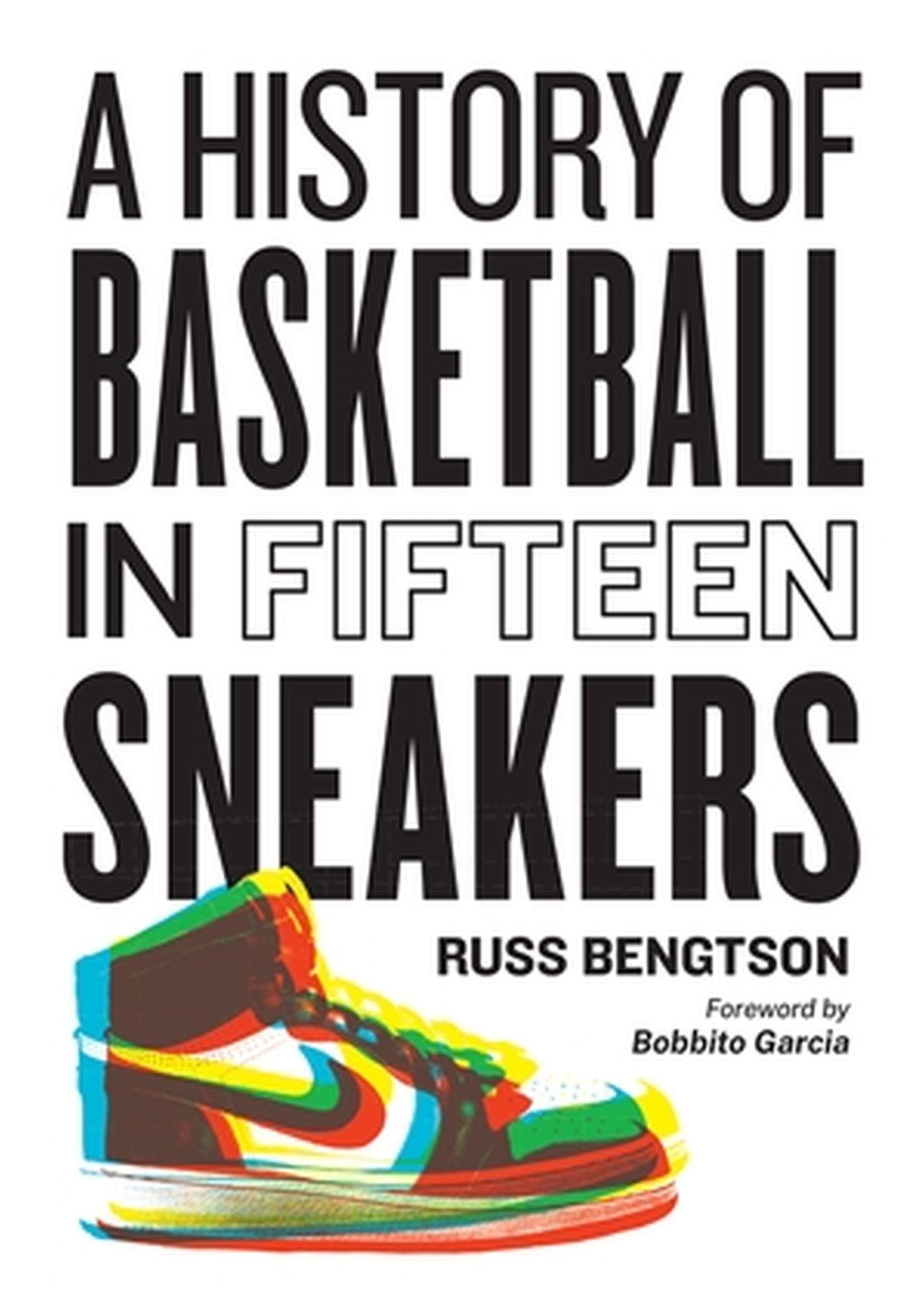 Vorderes Coverbild A History of Basketball in Fifteen Sneakers