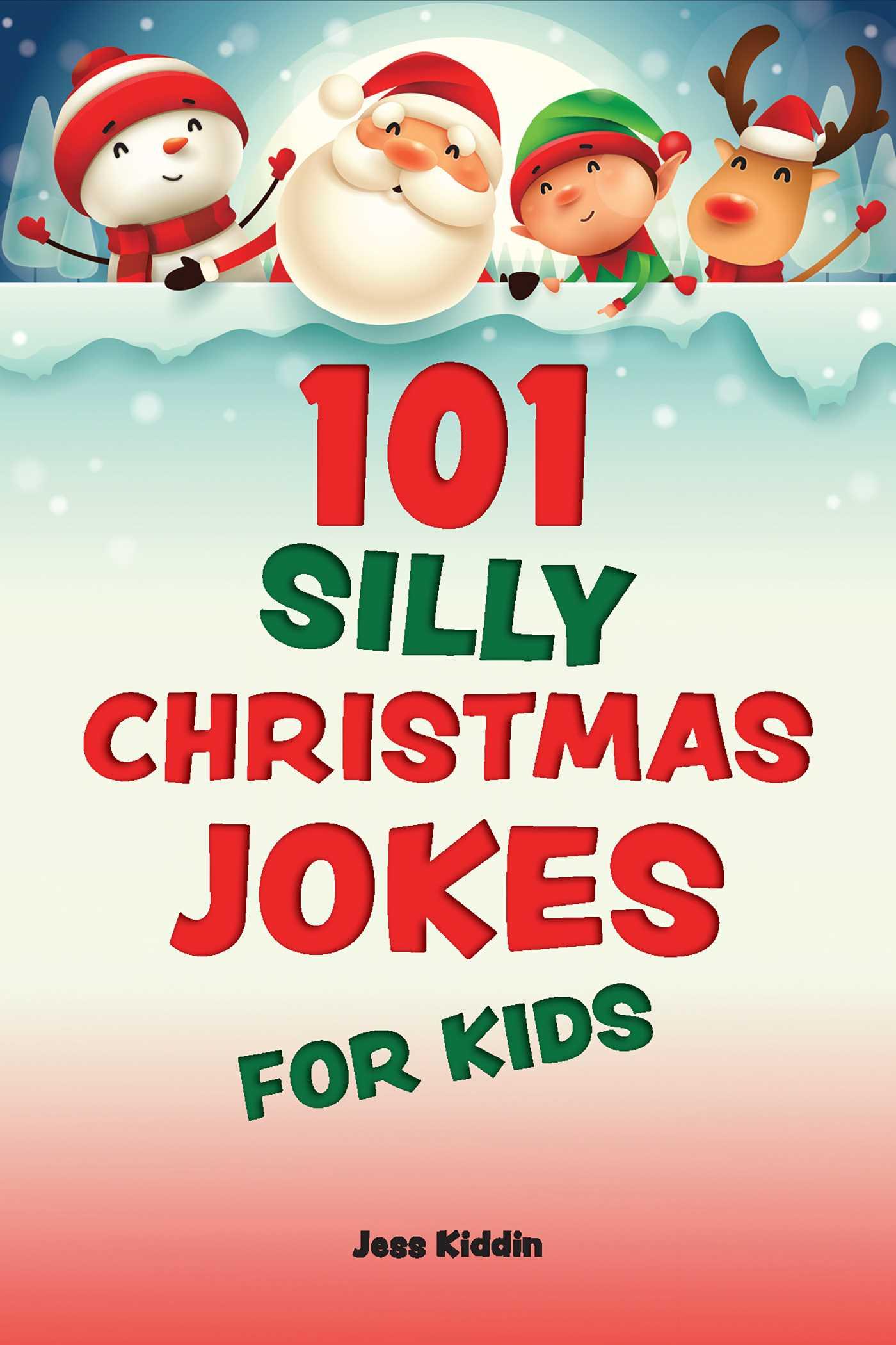 Vorderes Coverbild 101 Silly Christmas Jokes for Kids