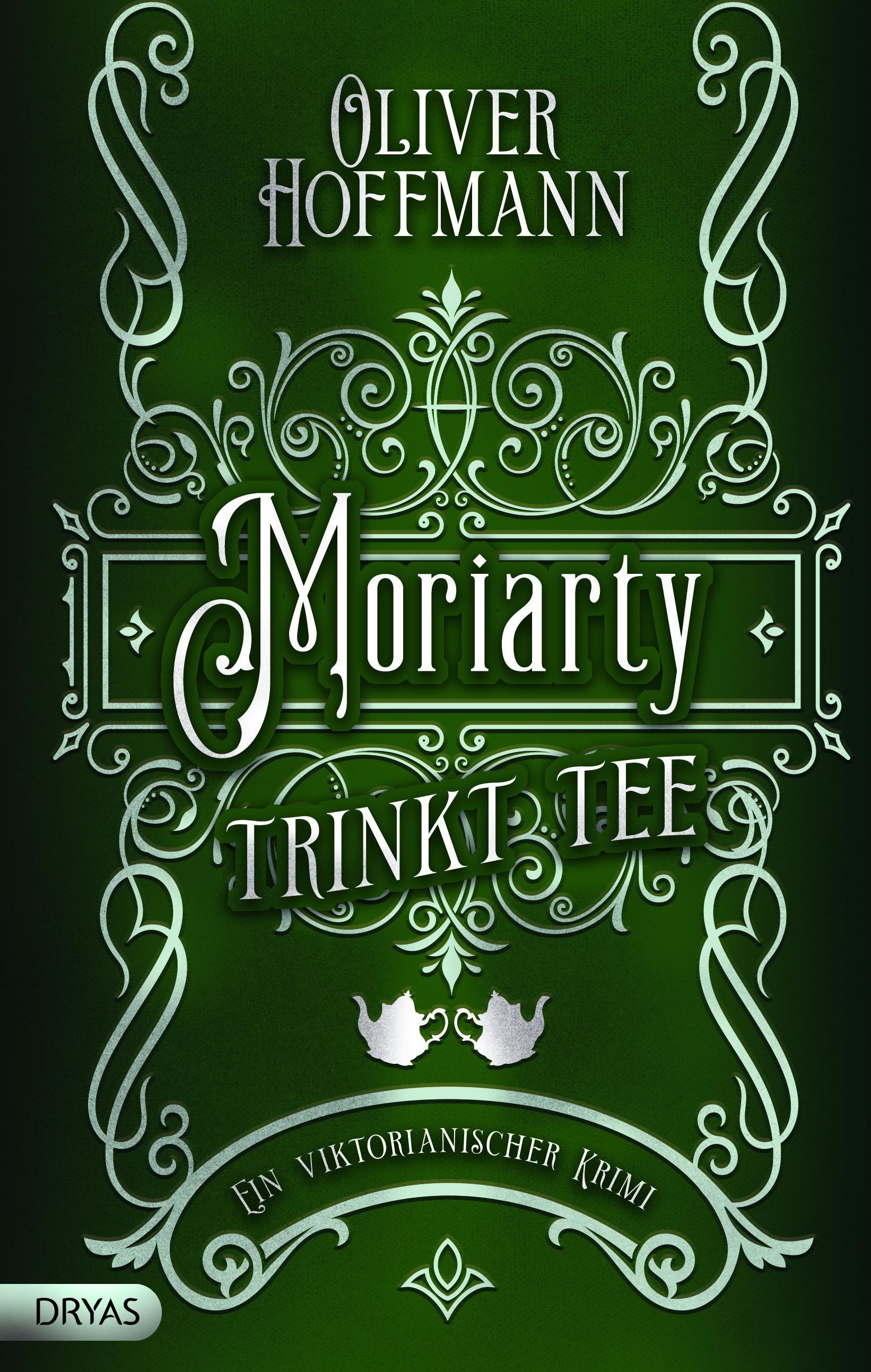 Vorderes Coverbild Moriarty trinkt Tee