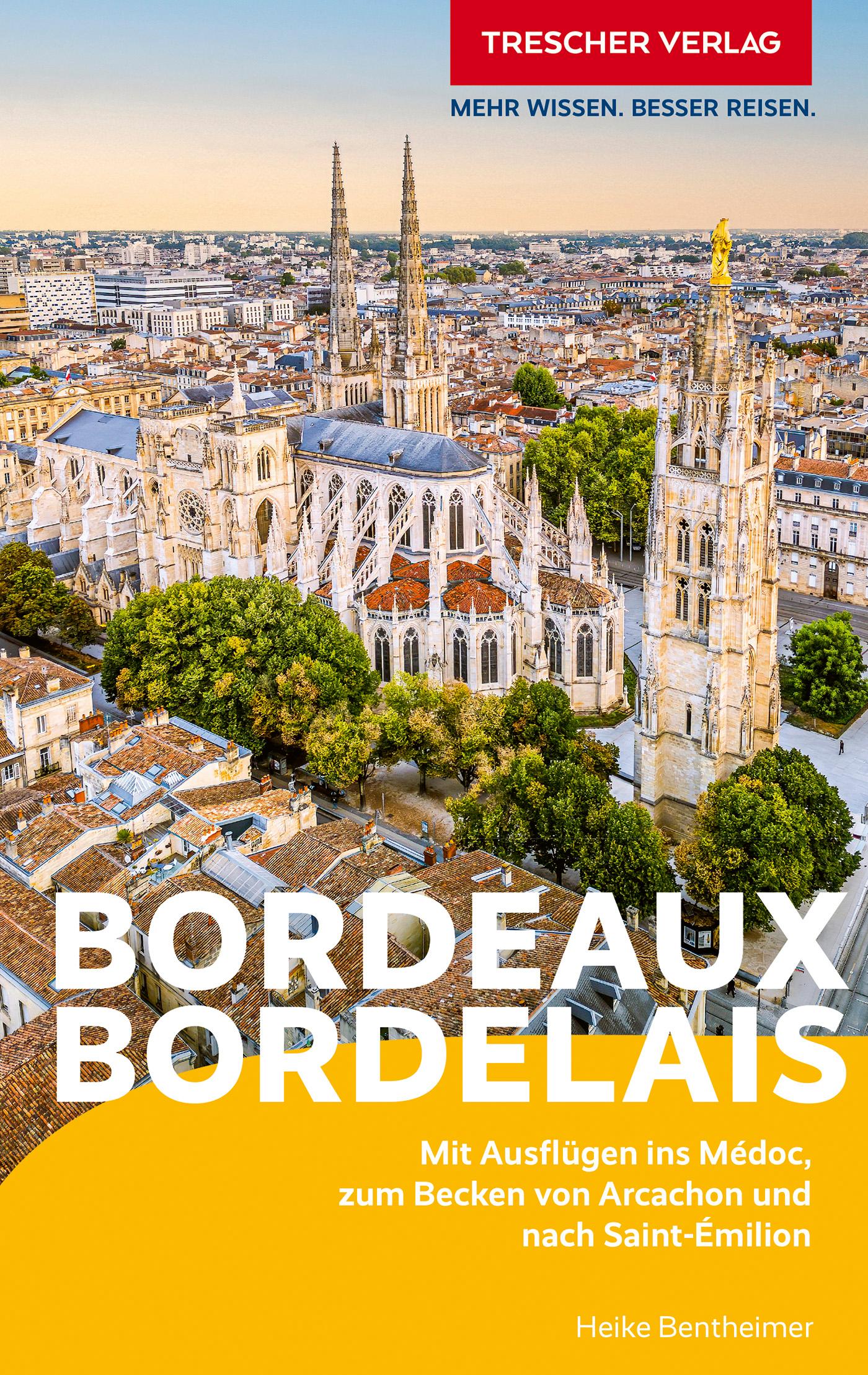 Vorderes Coverbild TRESCHER Reiseführer Bordeaux und das Bordelais