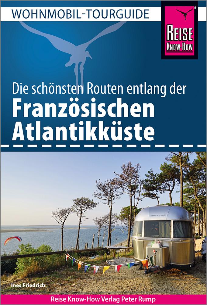 Vorderes Coverbild Reise Know-How Wohnmobil-Tourguide Französische Atlantikküste