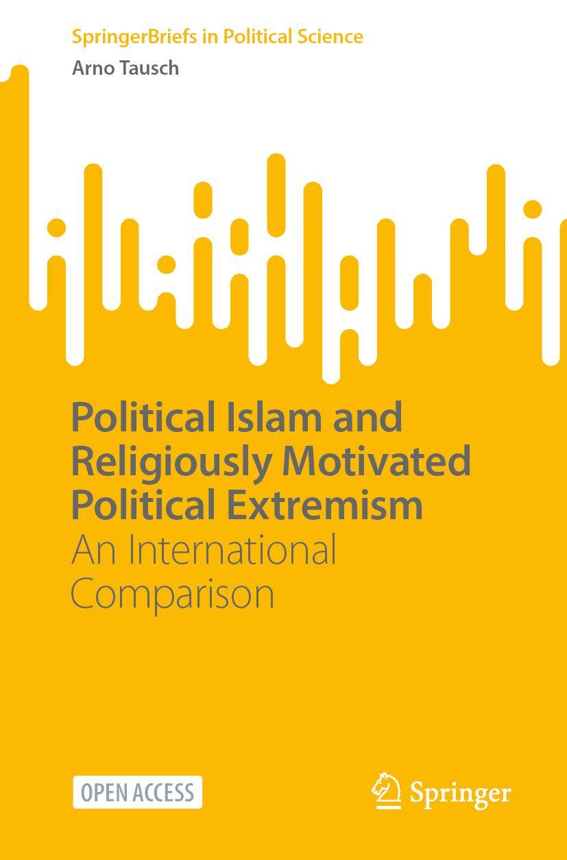 Vorderes Coverbild Political Islam and Religiously Motivated Political Extremism