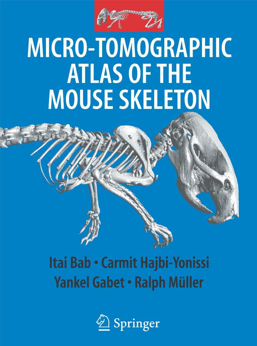 Vorderes Coverbild Micro-Tomographic Atlas of the Mouse Skeleton