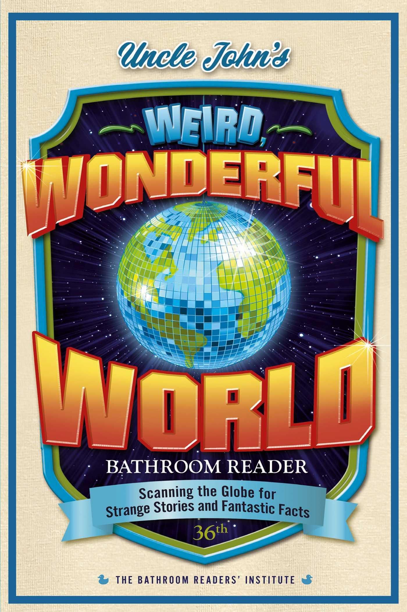 Vorderes Coverbild Uncle John's Weird, Wonderful World Bathroom Reader