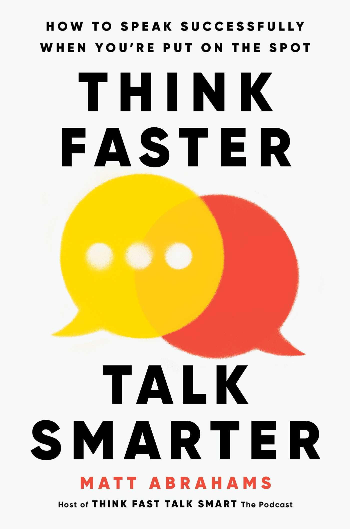 Vorderes Coverbild Think Faster, Talk Smarter