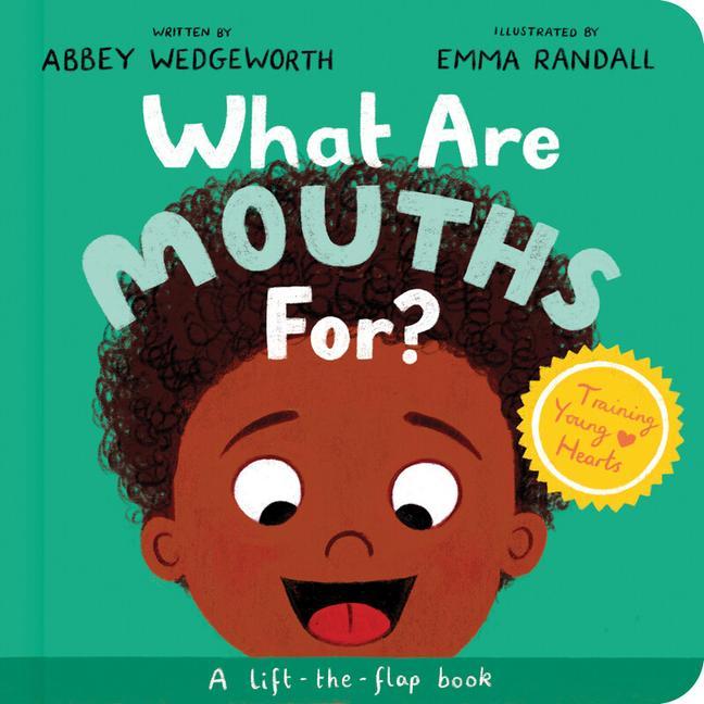 Vorderes Coverbild What Are Mouths For? Board Book