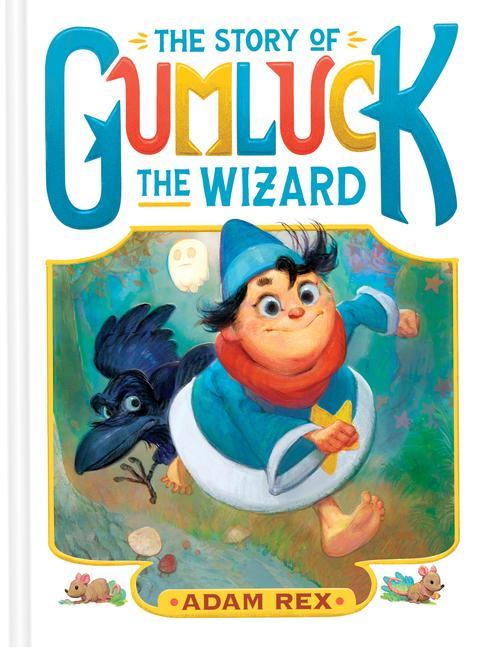 Vorderes Coverbild The Story of Gumluck the Wizard