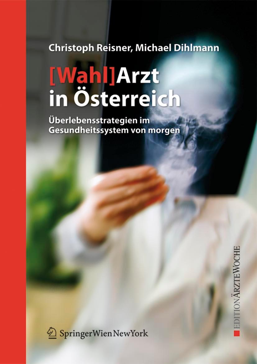 Vorderes Coverbild [Wahl]Arzt in Österreich