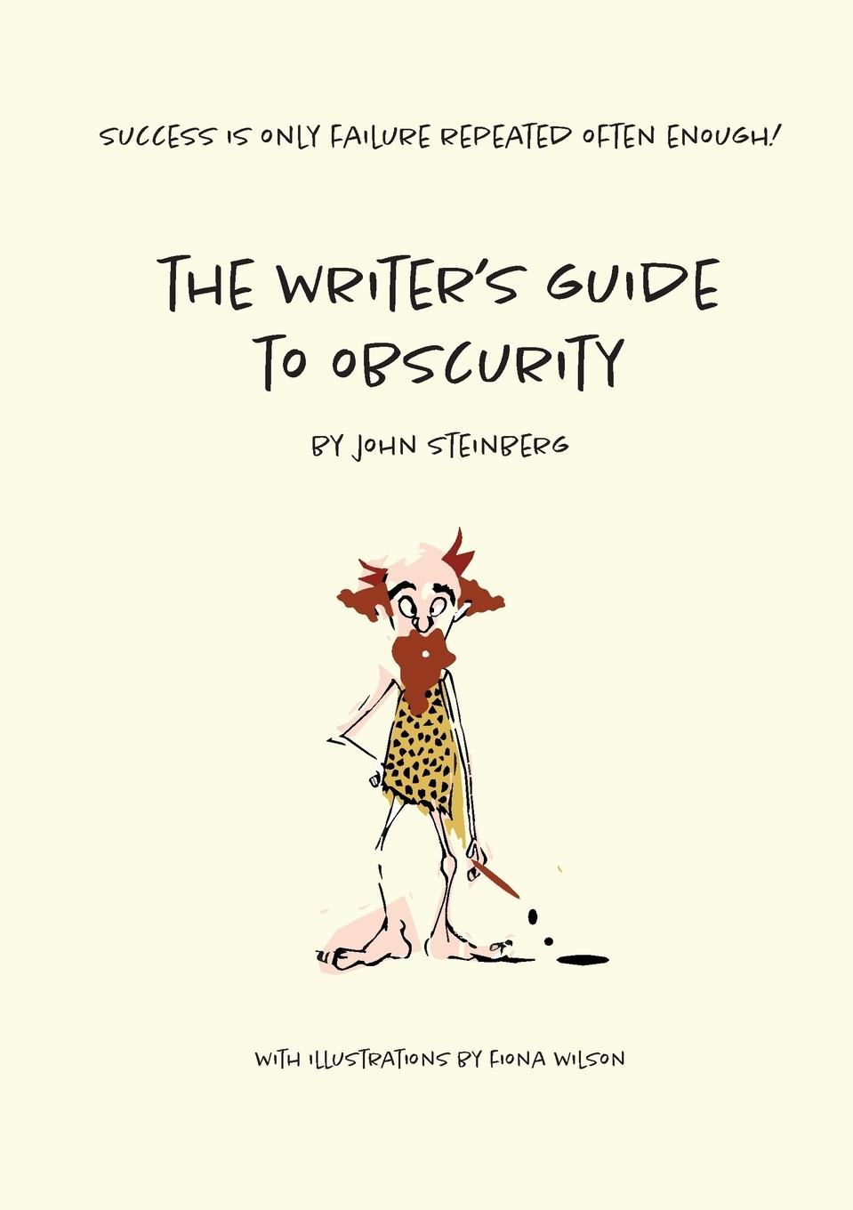 Vorderes Coverbild The Writer's Guide to Obscurity