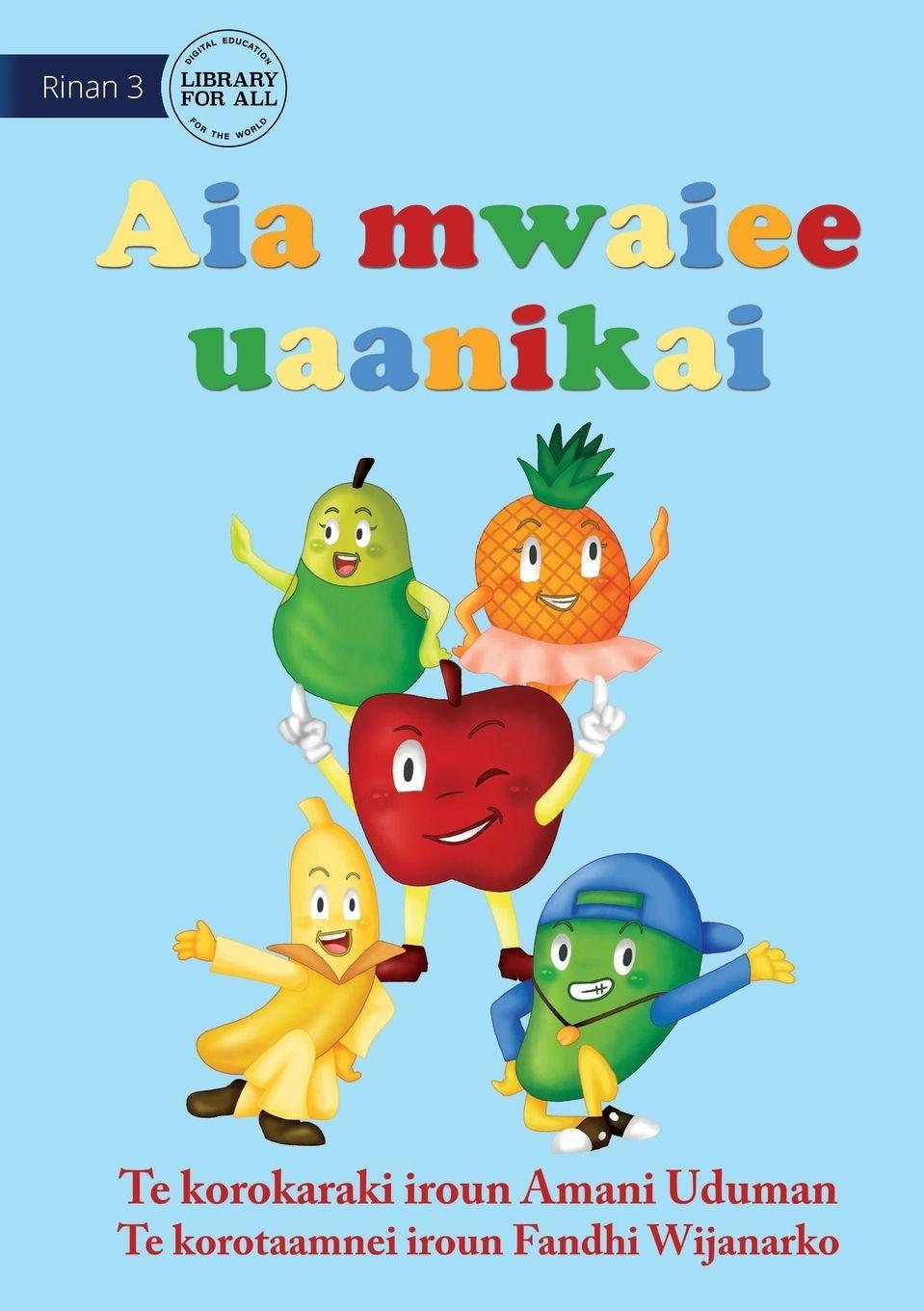 Vorderes Coverbild Fruit Jam - Aia mwaiee uaanikai (Te Kiribati)