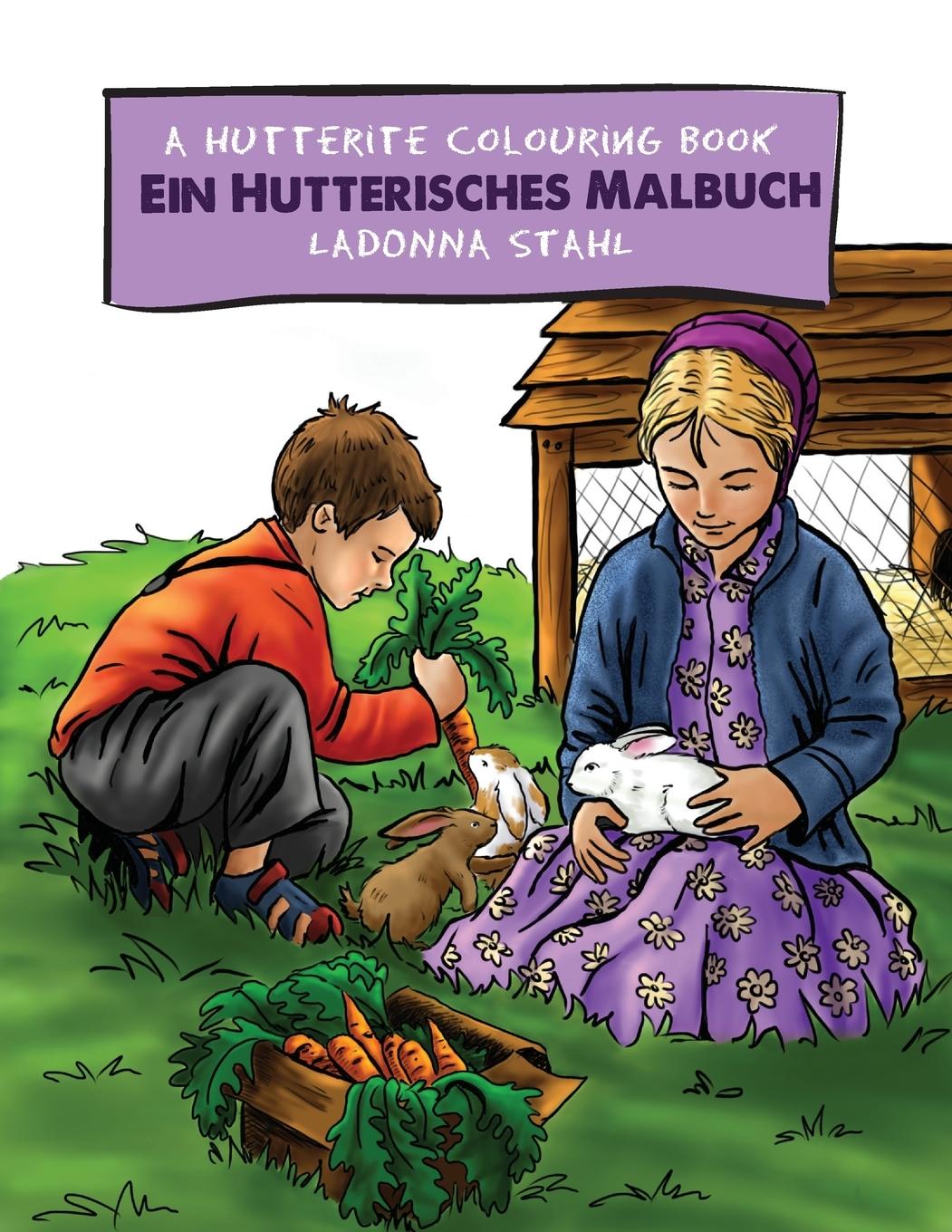Vorderes Coverbild A Hutterite Colouring Book / Ein Hutterisches Malbuch