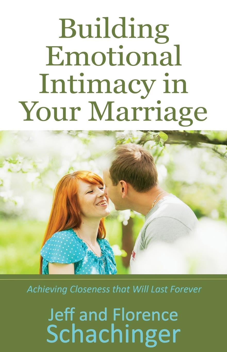 Vorderes Coverbild Building Emotional Intimacy in Your Marriage