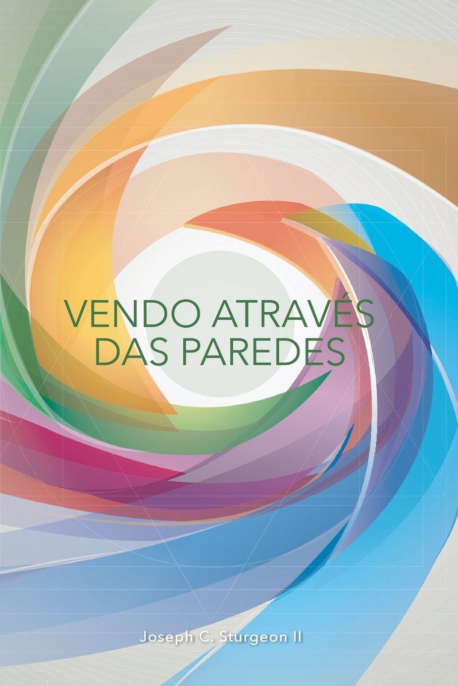 Vorderes Coverbild Vendo Através Das Paredes