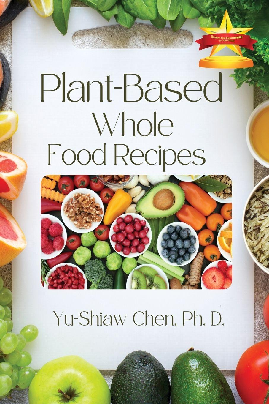 Vorderes Coverbild Plant-Based Whole Food Recipes
