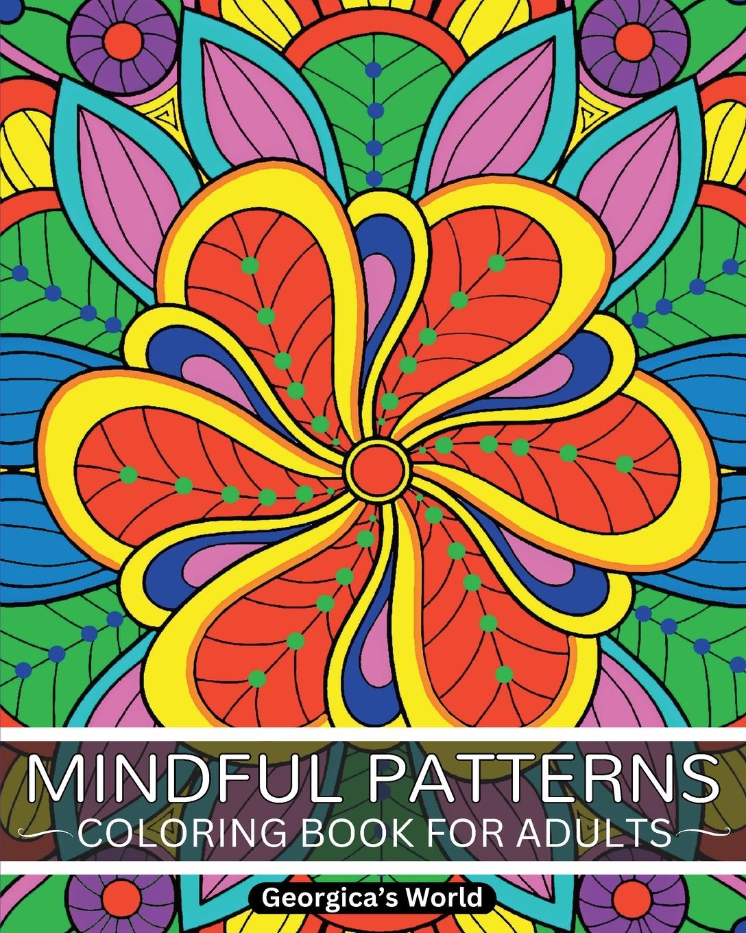 Vorderes Coverbild Mindful Patterns Coloring Book for Adults