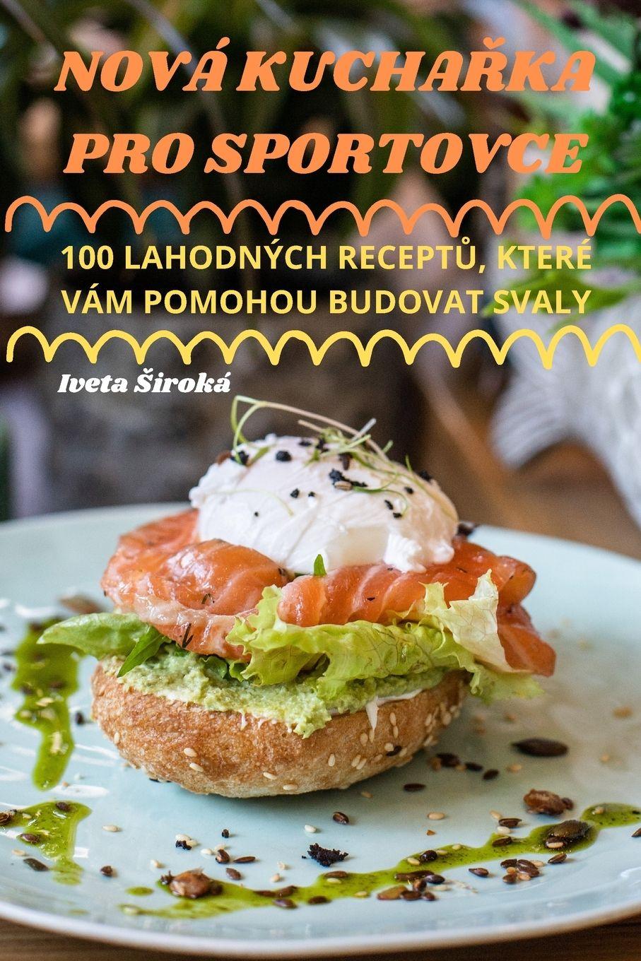 Vorderes Coverbild NOVÁ KUCHA¿KA PRO SPORTOVCE