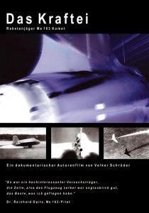 Vorderes Coverbild Das Kraftei - Raketenjäger Me 163 Komet