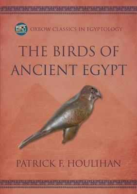 Vorderes Coverbild The Birds of Ancient Egypt