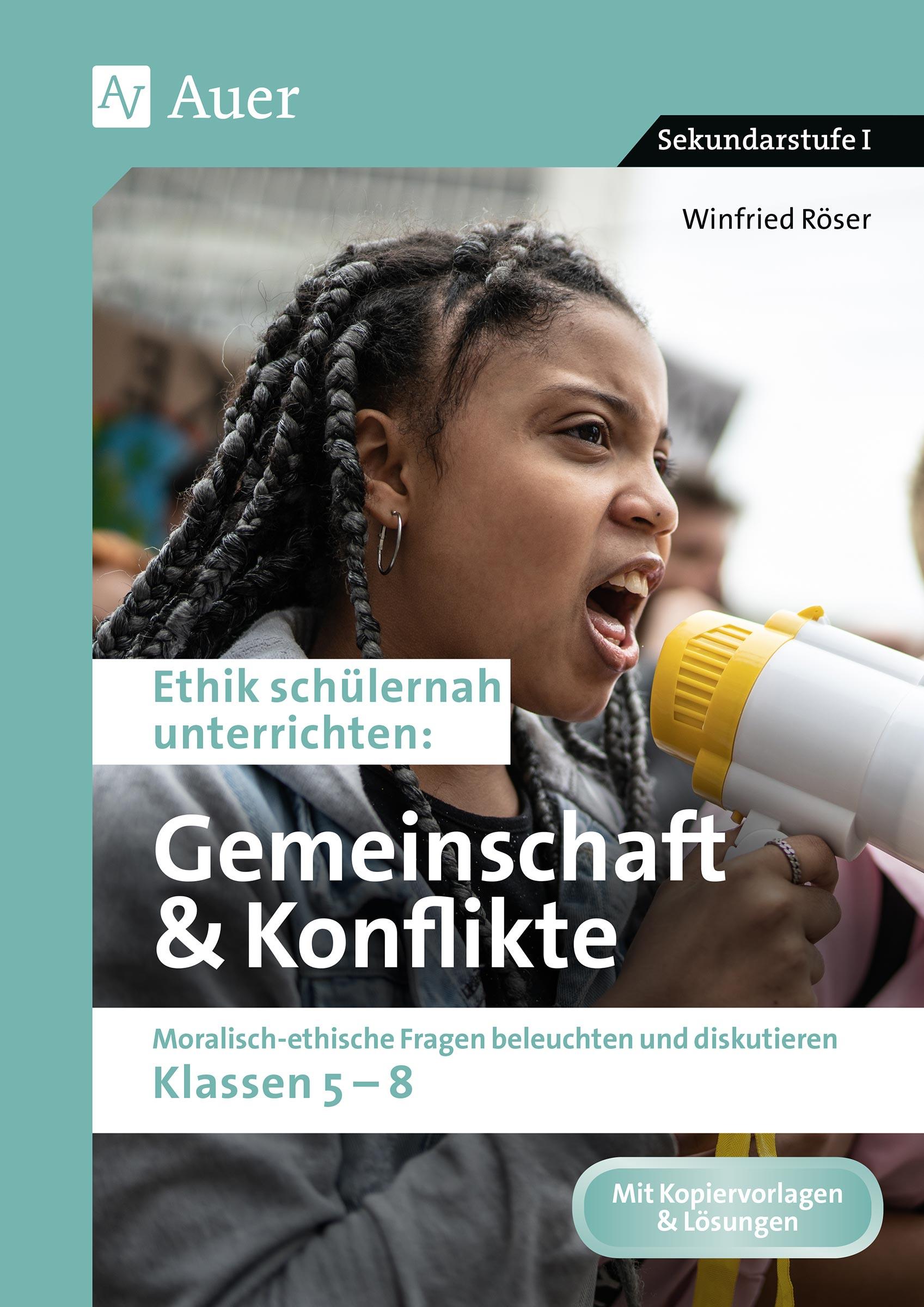 Vorderes Coverbild Ethik schülernah Gemeinschaft und Konflikte
