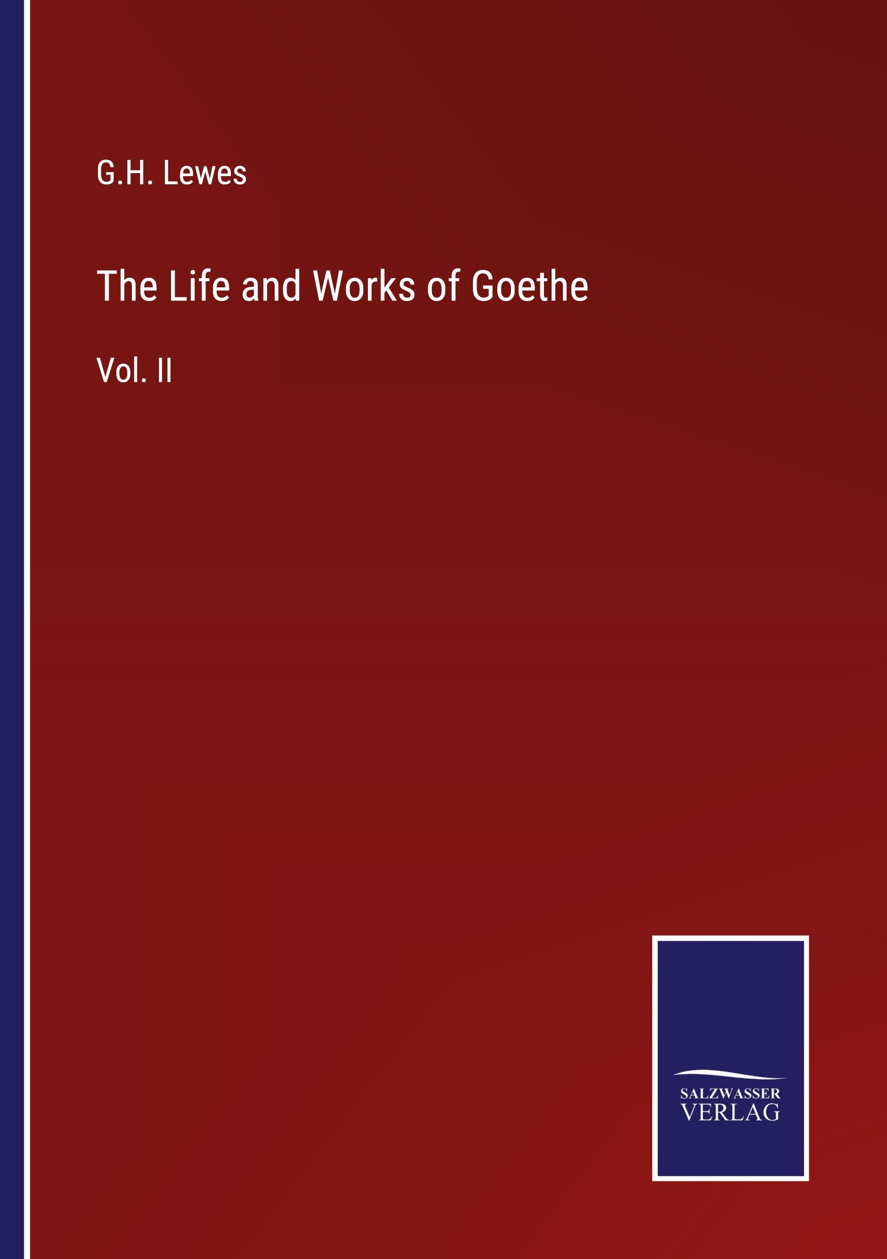 Vorderes Coverbild The Life and Works of Goethe