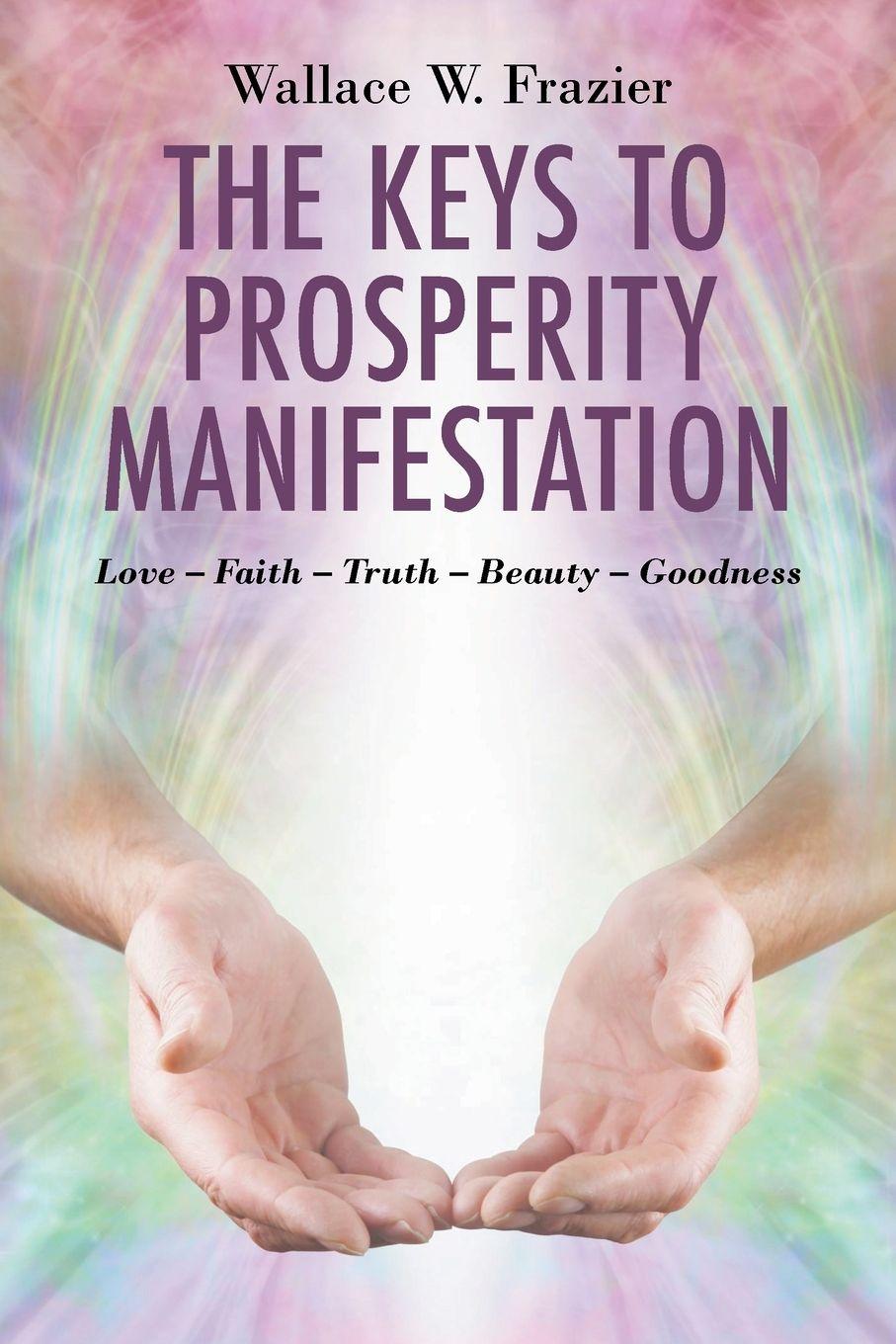 Vorderes Coverbild The Keys To Prosperity Manifestation