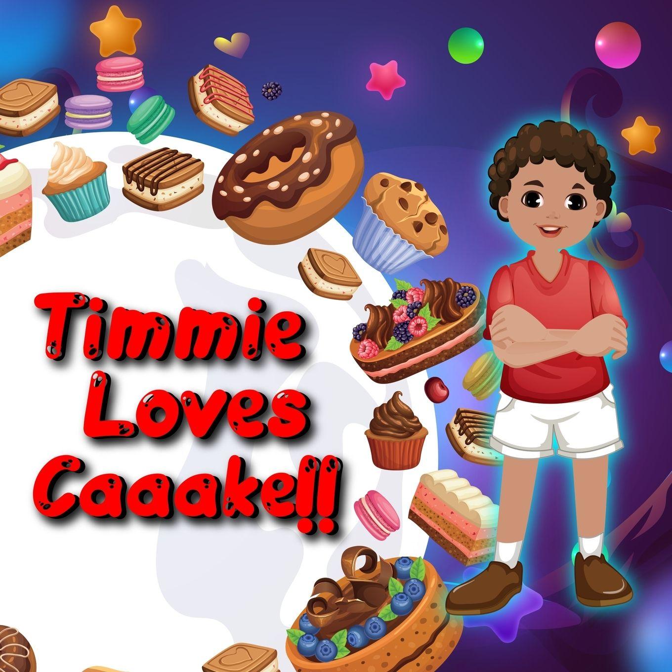 Vorderes Coverbild Timmie Loves Caaake!!