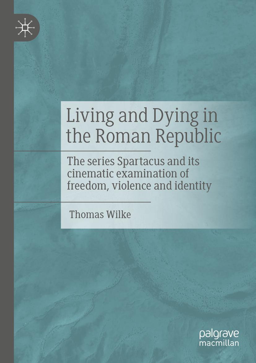 Vorderes Coverbild Living and Dying in the Roman Republic